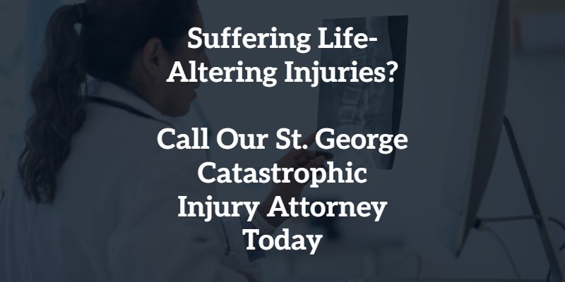 st george catastrophic injury lawyer