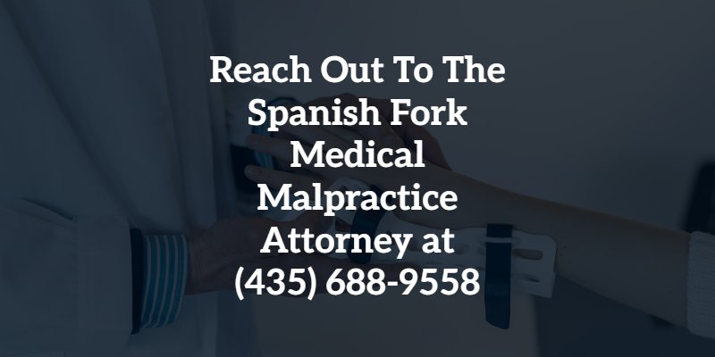 Spanish Fork Medical Malpractice Attorney